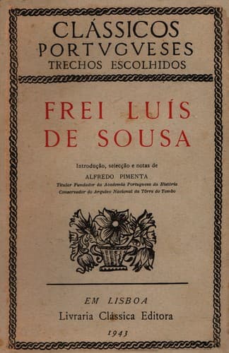 Frei Luís de Sousa: Clássicos Portugueses, Textos escolhidos