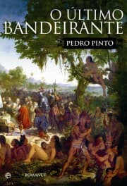 O último bandeirante