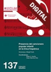 Presencia del cancionero popular infantil en la lírica hispánica: Homenaje a Margit Frenk