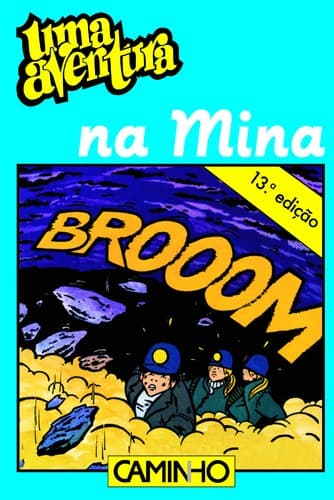 Uma Aventura na Mina