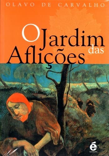 O jardim das aflições