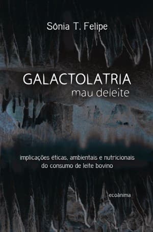 Galactolaria: Mau deleite
