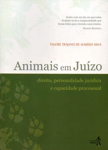 Animais em Juízo: direito, personalidade jurídica e capacidade processual
