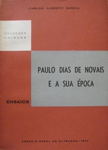 Paulo Dias de Novais e a sua época