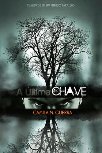 A Última Chave: Realidade em um Mundo Paralelo