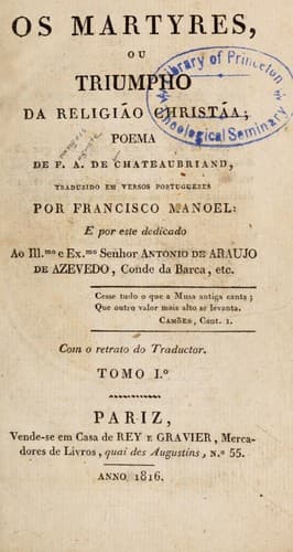 Os martyres, or, Triumpho da religia o Christa a: poema de F. A. de Chateaubriand