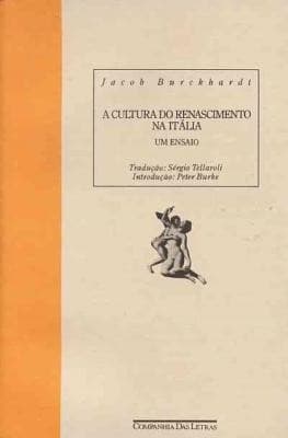 A cultura do Renascimento na Itália: Um ensaio