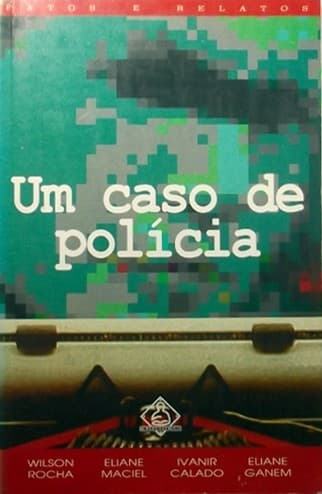 Um caso de polícia