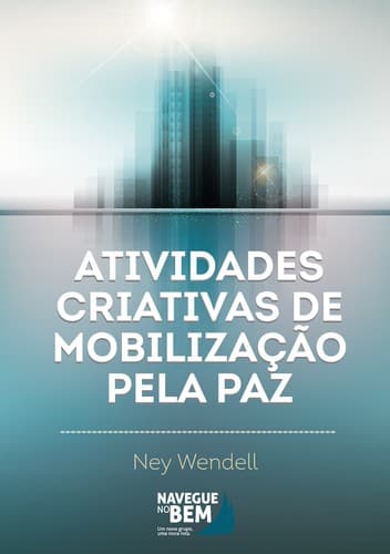 Atividades criativas de mobilização pela paz