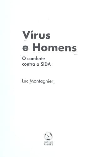 Vírus e homenes: o combate contra a SIDA