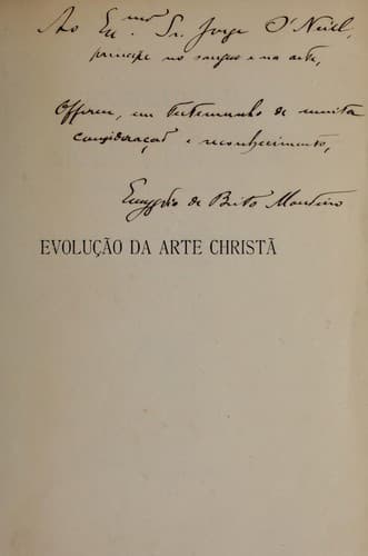 Evolução da arte christa: desde os tempos primitivos até á renascença : dissertação