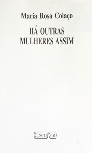 Há outras mulheres assim