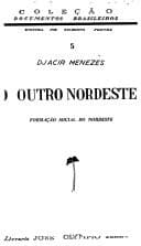 O outro nordeste: formação social do nordeste
