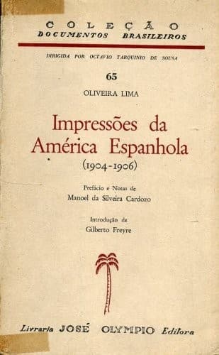 Impressões da América Espanhola: 1904-1906