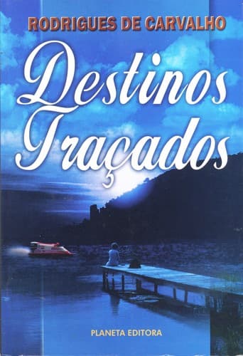 Destinos traçados