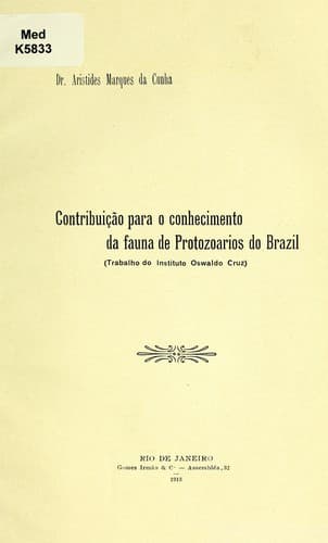 Contribui©ʹao para o conhecimento da fauna de Protozoarios do Brazil (Trabalho do Instituto Oswaldo Cruz)