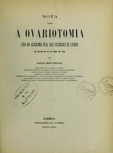 Nota sobre a ovariotomia: lida na Academia Real das Sciencias de Lisboa em sess©Đo de 19 de Abril de 1866