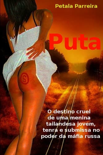 Puta: Uma prostituta tailandesa explorada pela máfia russa