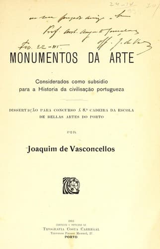 Monumentos da arte: considerados como subsicio para a historia da civilisação portugueza : dissertação para concurso á 8.a cadeira da Escola de Bellas Artes do Porto