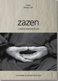Zazen: a prática essencial do zen