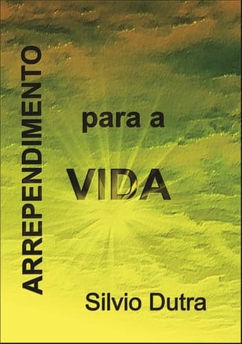 Arrependimento para a Vida
