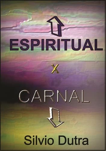Espiritual x Carnal