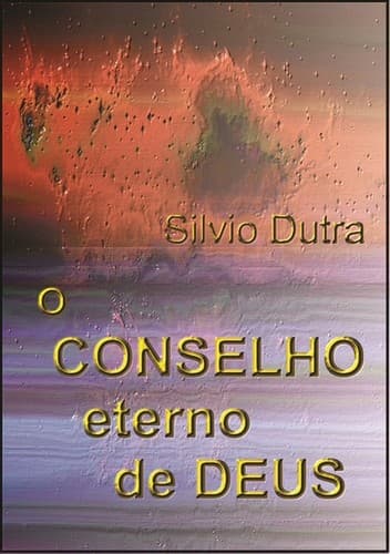 O Conselho Eterno de Deus
