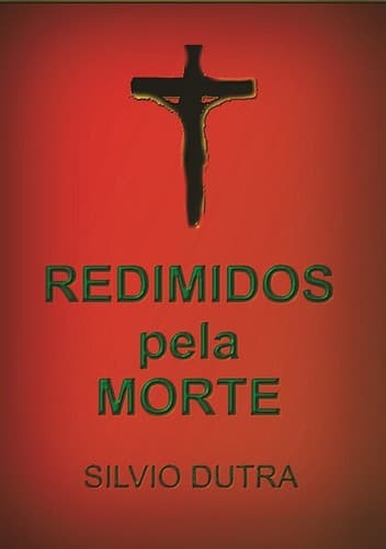 Redimidos pela Morte