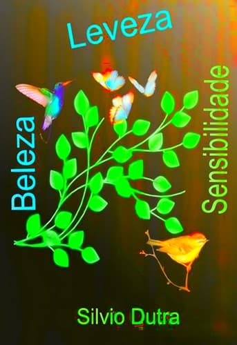 Leveza, Beleza e Sensibilidade