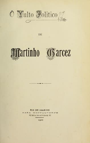O vulto politico de Martinho Garcez