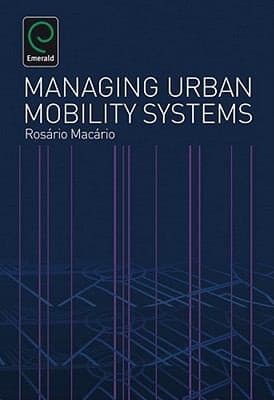 Managing Urban Mobility Systems