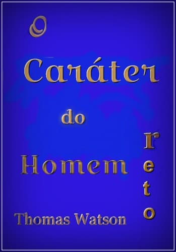 O Caráter do Homem Reto