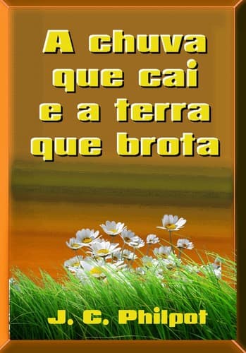 A Chuva que Cai e a Terra que Brota