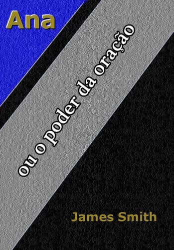 Ana, ou o Poder da Oração