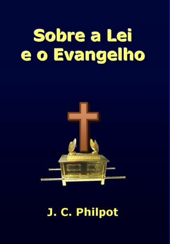 Sobre a Lei e o Evangelho