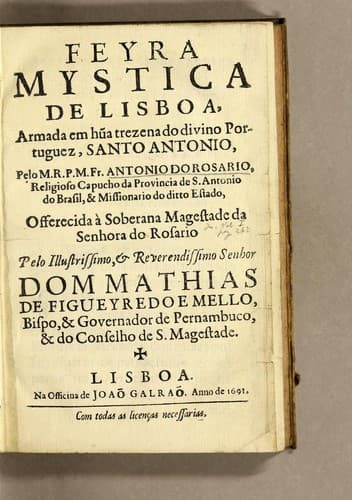 Feyra mystica de Lisboa: armada em hu[m]a trezena do divino portuguez Santo Antonio