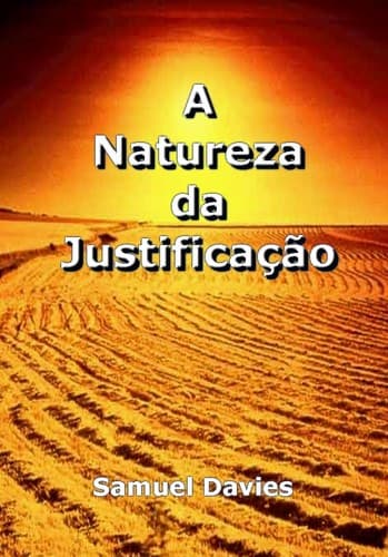 A Natureza da Justificação