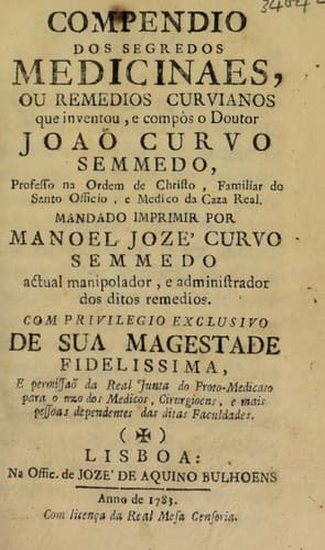 Compendio dos segredos medicinaes ou remedios Curvianos