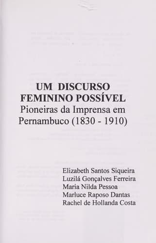 Um discurso feminino possível: pioneiras da imprensa em Pernambuco, 1830-1910