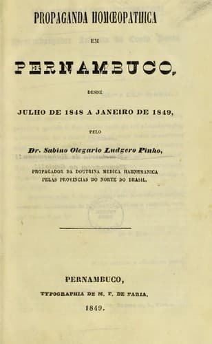 Propaganda homoeopathica em Pernambuco: desde julho de 1848 a janeiro de 1849