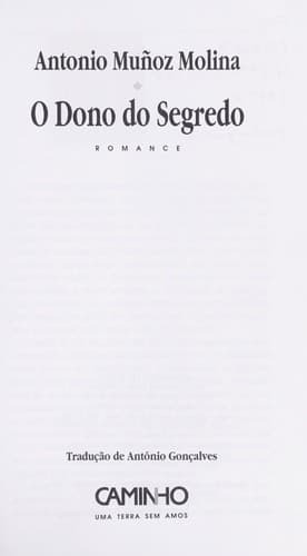 O dono do segredo: romance