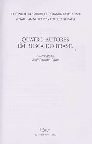 Quatro autores em busca do Brasil: entrevistas a José Geraldo Couto