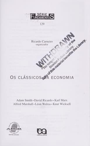 Clássicos da Economia, Os