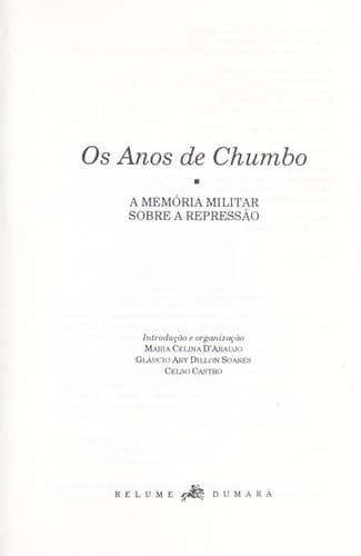 Os anos de chumbo: a memória militar sobre a repressão