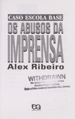 Caso Escola Base: os abusos da imprensa