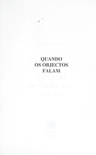 Quando os objectos falam