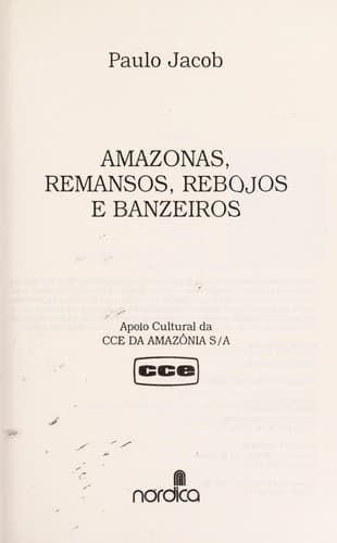 Amazonas, remansos, rebojos e banzeiros
