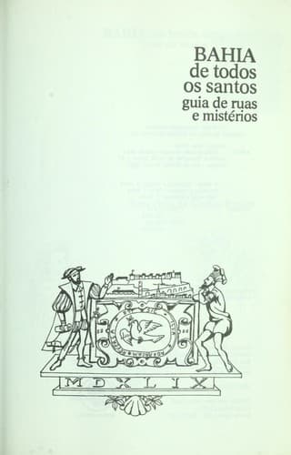 Bahia de Todos os Santos: guia de ruas e miste rios