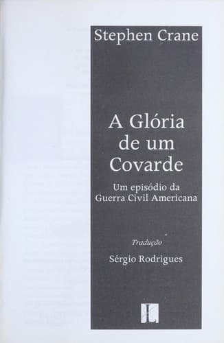 A glo ria de um covarde: um episo dio da Guerra Civil Americana