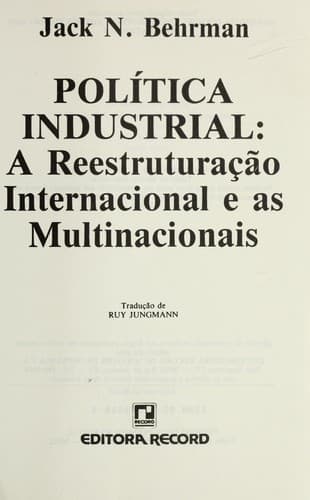 Politica industrial: a reestruturac ʹa o internacional e as multinacionais